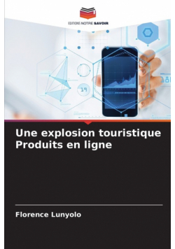 Une explosion touristique Produits en ligne