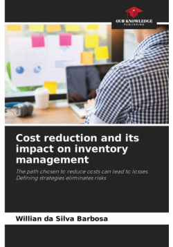 Cost reduction and its impact on inventory management