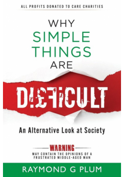 Why Simple Things Are Difficult