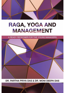 Raga, Yoga And Management