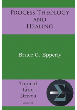 Process Theology and Healing