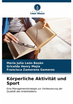 Körperliche Aktivität und Sport
