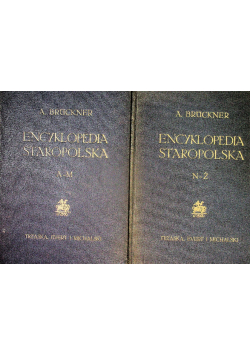 Encyklopedia staropolska Tom 1 i 2 1939 r.