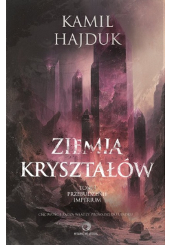 Ziemia Kryształów Tom 1