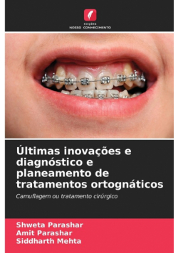 Últimas inovações e diagnóstico e planeamento de tratamentos ortognáticos
