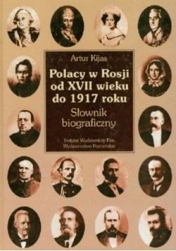 Polacy w Rosji od XVII wieku do 1912 roku