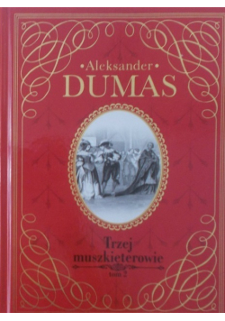 Trzej muszkieterowie Tom 2
