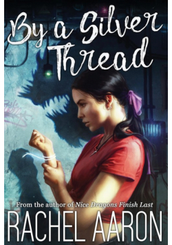 By a Silver Thread