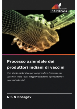 Processo aziendale dei produttori indiani di vaccini