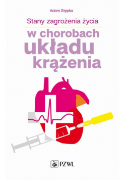 Stany zagrożenia życia w chorobach układu krążenia