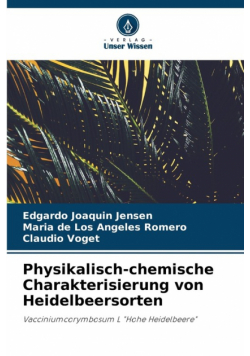 Physikalisch-chemische Charakterisierung von Heidelbeersorten