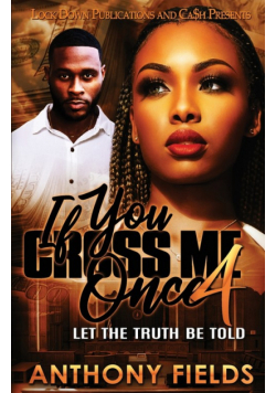 If You Cross Me Once 4