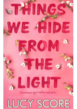 Things We Hide From The Light