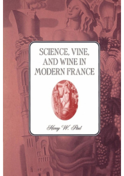 Science, Vine and Wine in Modern France