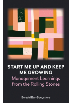 Start Me Up and Keep Me Growing