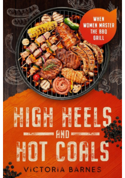 High Heels and Hot Coals