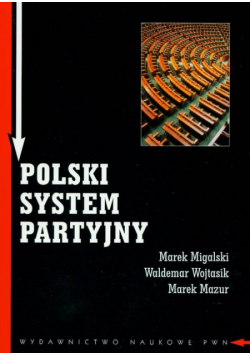 Mazur Marek - Polski system partyjny