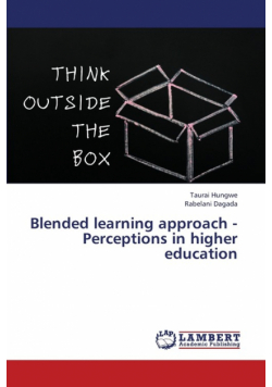 Blended Learning Approach - Perceptions in Higher Education