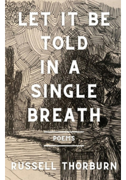 Let It Be Told in a Single Breath
