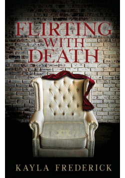 Flirting with Death