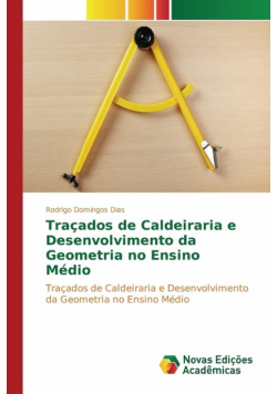 Traçados de Caldeiraria e Desenvolvimento da Geometria no Ensino Médio