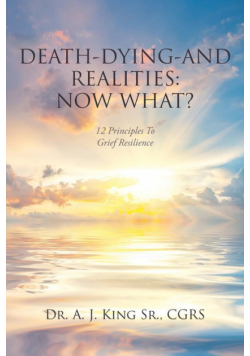 Death, Dying, and Realities