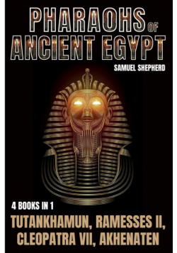 Pharaohs Of Ancient Egypt