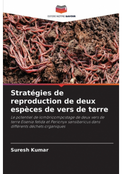 Stratégies de reproduction de deux espèces de vers de terre