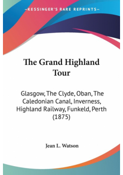The Grand Highland Tour