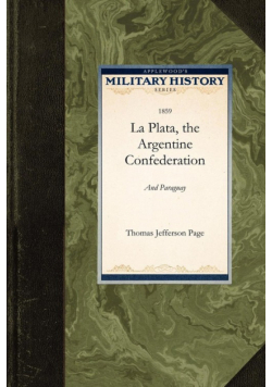 La Plata, the Argentine Confederation, and Paraguay