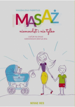 Masaż niemowąt i nie tylko