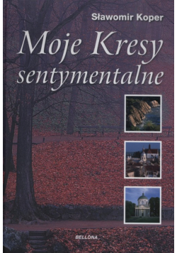 Moje kresy sentymentalne