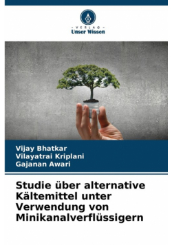 Studie über alternative Kältemittel unter Verwendung von Minikanalverflüssigern