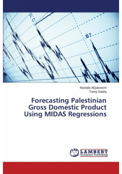 Forecasting Palestinian Gross Domestic Product Using MIDAS Regressions