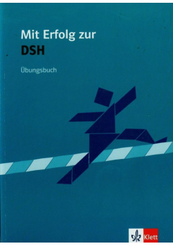 Mit Erfolg zur DSH Ubungsbuch