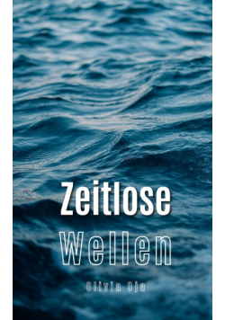 Zeitlose Wellen