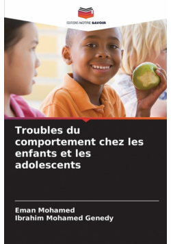 Troubles du comportement chez les enfants et les adolescents