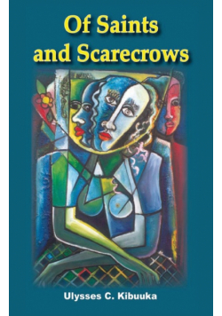 Of Saints and Scarecrows