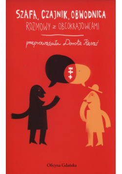 Karaś Dorota - Szafa, czajnik, obwodnica