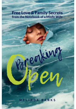 Breaking Open
