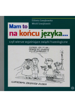 Mam to na końcu języka
