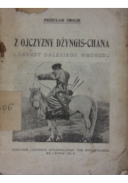 Z Ojczyzny Dżyngis-Chana, 1921r.