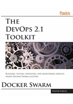 The DevOps 2.1 Toolkit
