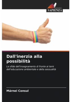 Dall'inerzia alla possibilità