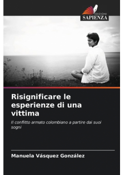 Risignificare le esperienze di una vittima