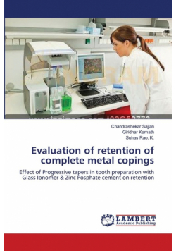 Evaluation of retention of complete metal copings
