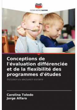 Conceptions de l'évaluation différenciée et de la flexibilité des programmes d'études