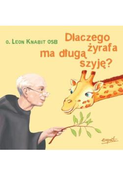 Dlaczego żyrafa ma długą szyję?, Nowa