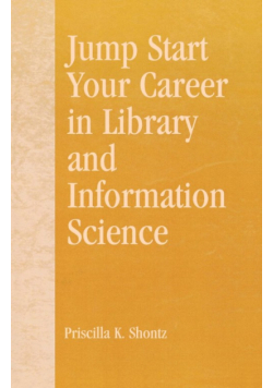 Jump Start Your Career in Library and Information Science