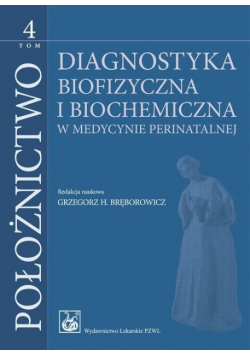 Położnictwo Tom 4